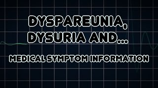 Dyspareunia Dysuria and Abdominal pain Medical Symptom [upl. by Einned]