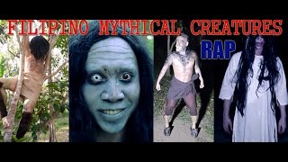 Filipino Mythical Creatures Rap [upl. by Pinebrook172]