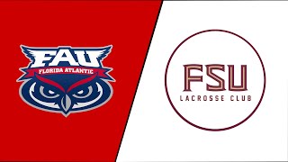 FSU Lacrosse Club Vs FAU Lacrosse Club [upl. by Anastassia734]