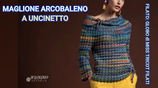 Maglione Arcobaleno a uncinetto [upl. by Finny]