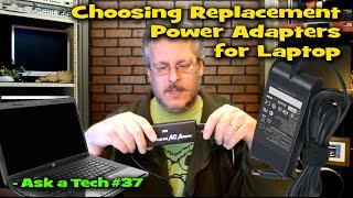 Purchasing Replacement Power Adapters for Your Laptop  Ask a Tech 37 [upl. by Outlaw]