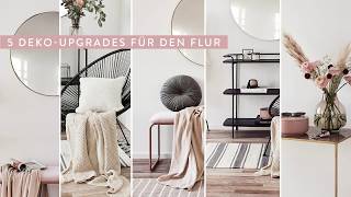 Flur gestalten 5 Deko Upgrades für ihren Flur [upl. by Ihcur]