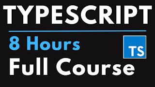 TypeScript Full Course for Beginners  Complete AllinOne Tutorial  8 Hours [upl. by Fital]