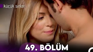 Küçük Sırlar 49 Bölüm FULL HD [upl. by Anilyx]