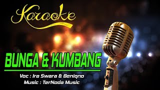 Karaoke BUNGA DAN KUMBANG  Ira Swara amp Beniqno [upl. by Hafeetal393]