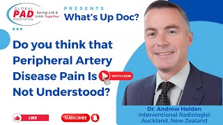 Too Often PAD Pain Is Not Understood  Dr Andrew Holden [upl. by Dnama]