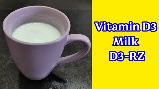 Vitamin D3 Milk  D3RZ Milk  Cholecalciferol Drink  How to Make Vitamin D3 Milk [upl. by Adnylem287]