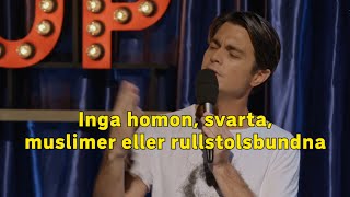 Inga homon svarta muslimer eller rullstolsbundna [upl. by Nevuer217]