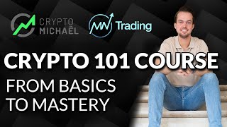 Crypto 101 Course From Basics To Mastery Your Kickstart in Crypto [upl. by Cornia819]