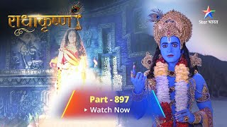 FULL VIDEO  RadhaKrishn Raasleela Part 897  राधाकृष्ण  Peeda ka abhas starbharat radhakrishn [upl. by Levey]