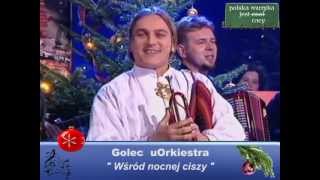 Golec uOrkiestra  Wsród nocnej ciszy  polskie kolędy [upl. by Ita]