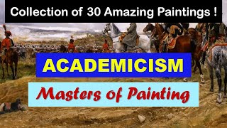 Masters of Painting  Fine Arts  Academicism Paintings  Art Slideshow  Great Painters [upl. by Hitchcock643]