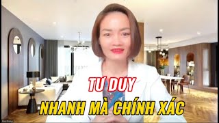 ♻♻♻ Tư duy nhanh mà chính xác [upl. by Trow]