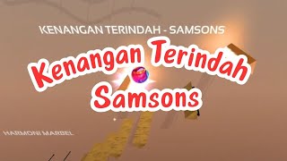 Kenangan Terindah  Samsons [upl. by Jo-Ann]