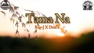 LC Beats Exclusive  Tama Na  RapJ x DrinzAldrinRosalesx8tAudio [upl. by Llednol]