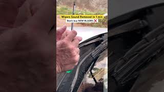 Wiper Blades Sound कैसे ख़त्म करें FREE में  At Home 🏠 No Need to buy New Blades [upl. by Gnauq]