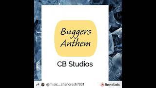 Buggers Anthem  Official Video  Audio [upl. by Kosey]