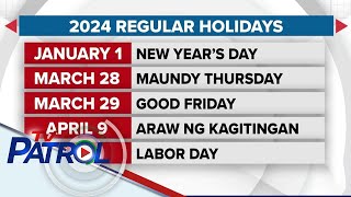 Listahan ng 2024 holidays inilabas ng Malacañang  TV Patrol [upl. by Sunny548]