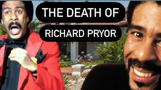 THE DEATH OF RICHARD PRYOR  Legendary Comedian’s Famous Fire House AND the House Where He Died [upl. by Ispep]