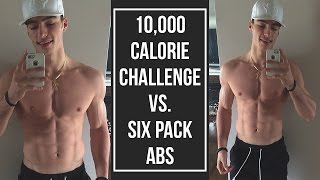 10K CALORIE CHALLENGE VS SIX PACK ABS  EPIC CHEAT DAY  GAINED 12 POUNDS [upl. by Llenod]