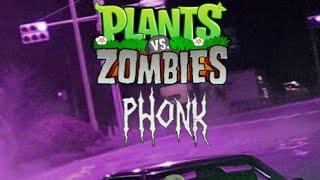 Plants vs Zombies PhonkUltimate Battle [upl. by Inram46]