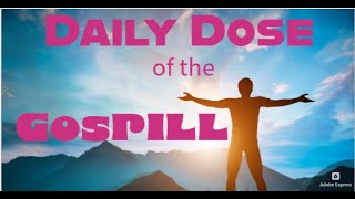 Daily Dose of the GosPILL quotcant enjoy my lifeRELIGIOUS DEMON steals joy  Wed March 27 2024 [upl. by Justis]