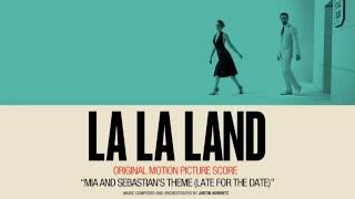 ‘Mia amp Sebastian’s Theme Late For The Date’  La La Land Original Motion Picture Score [upl. by Zebulon233]