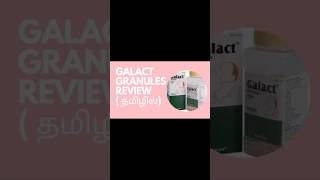 Galact granules Review Tamilgalact galactgranules lactation [upl. by Shalna200]