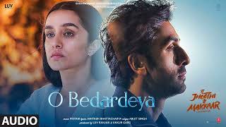 O Bedardeya Film Version Tu Jhoothi Main Makkaar  Ranbir Shraddha  Pritam Arijit S Amitabh B [upl. by Eedak]