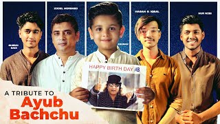 Happy Birthday AB Tribute to Ayub Bachchu ZooELShiekhSadi​hasansiqbalNurNobiofficialZahranMorshed [upl. by Celtic]