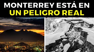 Por Esta Razón MONTERREY Está En Un Peligro Real [upl. by Caryl]