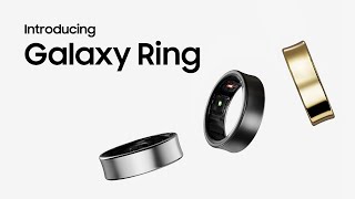 Introducing Galaxy Ring  Samsung [upl. by Oriana]