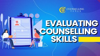 How to evaluate your counselling skills [upl. by Aneleiram979]