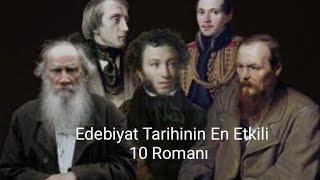 Edebiyat Tarihinin En Etkili 10 Romanı Kitap Önerisi [upl. by Yrolg]