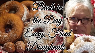 Old Fashioned No Yeast Donuts  Easy Brings back memories [upl. by Weatherby]