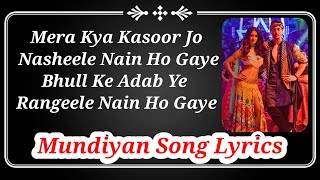 Mundiyan Ton Bach Ke Rahi Song Lyrics Baaghi 2 ll Mundiyan Lyrics [upl. by Yajiv289]