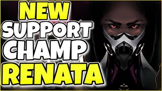 RENATA NEW SUPPORT CHAMP FINALLY REVEALED  League of LEgends [upl. by Stubbs870]