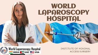 Worlds Most Popular Institute of Laparoscopic Surgery [upl. by Alena]