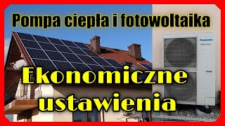 Pompa ciepła i Fotowoltaika Najlepsze ustawienia Pompy ciepła dla podłogówki fotowoltaiki i G11 [upl. by Tailor587]