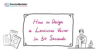 How to Design a Lentivirus Vector in 30 Seconds [upl. by Nnylireg535]