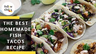 How to Make Perfect Fish Tacos at Home  Easy and Delicious Recipe [upl. by Fabozzi]