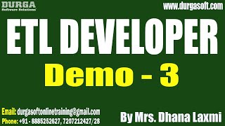 ETL DEVELOPER tutorials  Demo  3  by Mrs Dhana Laxmi On 20062024 8AM IST [upl. by Melisa]