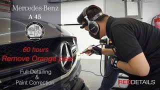 Mercedes A45 AMG quot Remove Orange Peel quot Full Detailing amp Paint Correction [upl. by Peregrine]