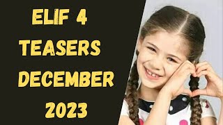 Elif 4 Teasers December 2023 [upl. by Leanna364]