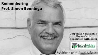 Webinar by Prof Simon Benninga  Corporate Valuation amp Monte Carlo Simulation using Microsoft Excel [upl. by Nodnelg722]