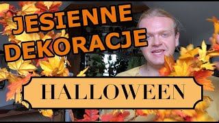 JESIENNE DEKORACJE  DEKORUJĘ DOM NA HALLOWEEN [upl. by Soisanahta]