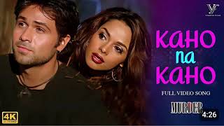 Kaho Na Kaho Official Video Murder  Emraan Hashmi  Mallika Sherawat [upl. by Kalasky]