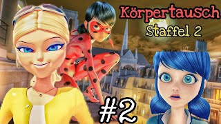 Körpertausch 2  Miraculous Lovestory staffel 2 [upl. by Gill70]