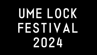 UME LOCK FESTIVAL 2024 Trailer [upl. by Loeb]