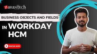 Business Objects and Fields in Workday HCM  ZaranTech [upl. by Padriac]